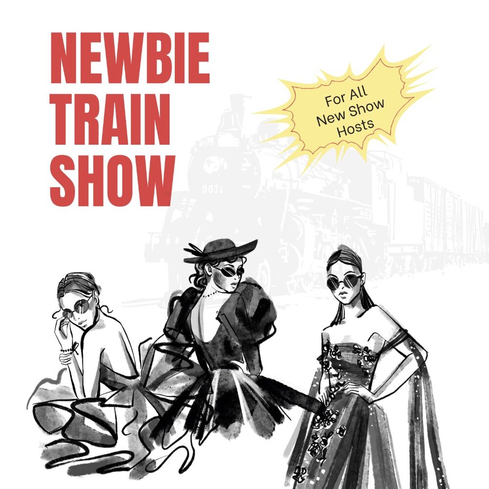 Newbie Train Show! Like to join or sponsor!